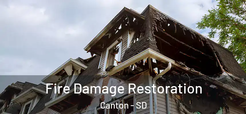 Fire Damage Restoration Canton - SD
