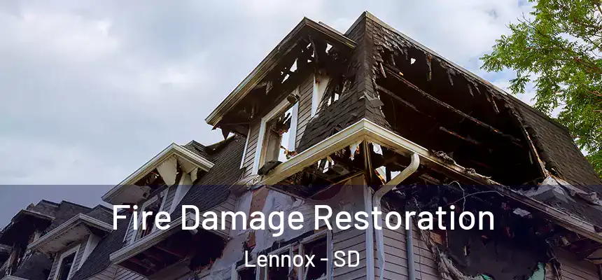  Fire Damage Restoration Lennox - SD