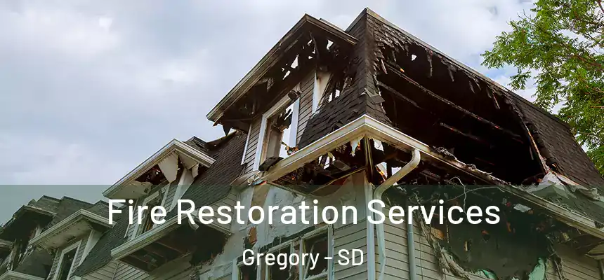  Fire Restoration Services Gregory - SD