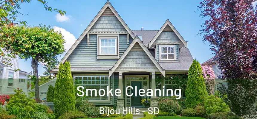  Smoke Cleaning Bijou Hills - SD