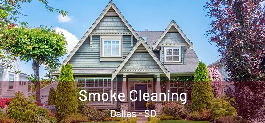 Smoke Cleaning Dallas - SD