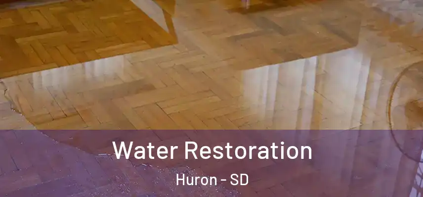  Water Restoration Huron - SD